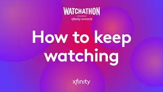 Watchathon: How to keep Watching after Watchathon