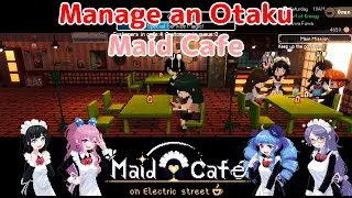 A Game For Otaku Who Love Japanese Novel & Manage Maid Cafe - Maid Cafe on Electric Street Gameplay