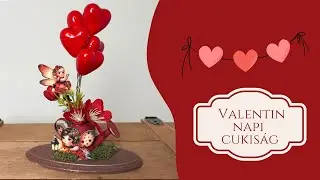 kosarbolt.hu - Valentin napi cukiság / DIY /
