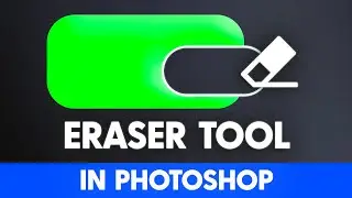 How To Use The ERASER Tool In Photoshop!