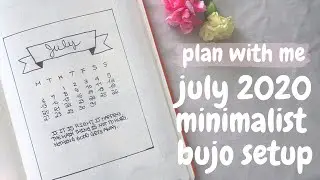 ✏️ plan with me | july 2020 easy + minimalist bullet journal set up