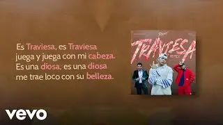 Raymix, Horacio Palencia, Aczino - Traviesa (Remix/LETRA)