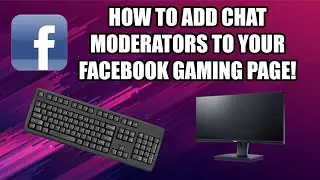 How to add chat moderators and page moderators to your Facebook Gaming page!