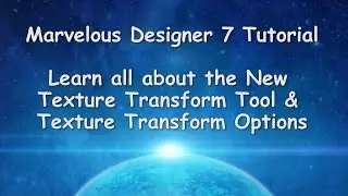 Marvelous Designer 7 Tutorial: Texture Transform Tool and Options