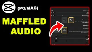 How To Muffle Audio Effect On CapCut PC (Fast Edit Tutorial)