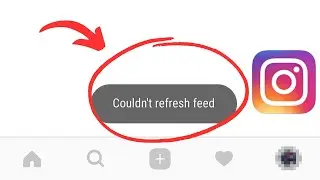 How to Fix Instagram Couldn't Refresh Feed Error | Fix Instagram Feed Error