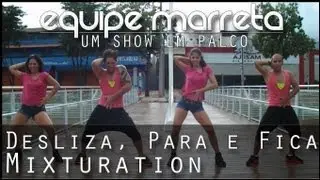 Desliza, Para e Fica - Mixturation (Professor Jefin)
