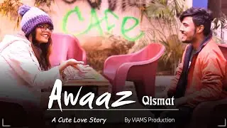 Aawaz | Ammy Virk | B Praak | Cute Love Story | Video Cover