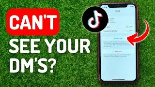 How to Fix Direct Message Not Showing on Tiktok