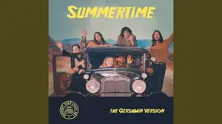 Summertime The Gershwin Version