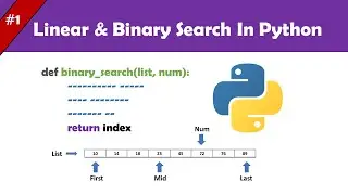 linear & binary search explanation | python code | searching & sorting #1