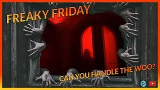Turn Down The Lights, This Is Going To Be A Very Freaky Friday