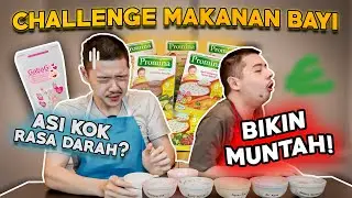 YANG KALAH MINUM ASI?! MAKANAN BAYI BIKIN MUNTAH!!