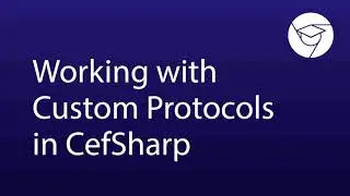 Working with Custom Protocols in CefSharp