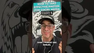 How to take effective photos for social media | Part 1 