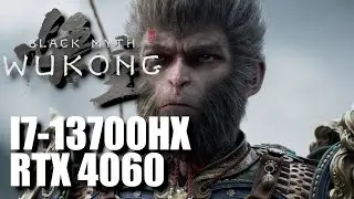 Black Myth Wukong - I7 13700HX RTX 4060 - 1920X1080 - BENCHMARK - HP VICTUS