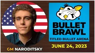 Bullet Brawl Arena | Titled Bullet Arena 1+0 | Daniel Naroditsky | June 24, 2023  | chesscom