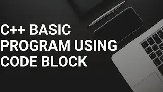 C++ basic program using Code Blocks  Hindi part-1| C++ Tutorial |by mr.Apoorv Aadarsh
