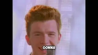 Existence ItzAstley - Never Gonna Give You Up (Remake: sound effects)