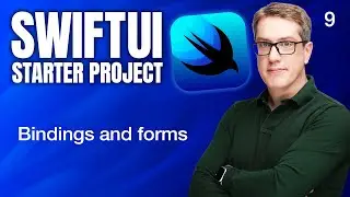 Bindings and forms - SwiftUI Starter Project 9/14