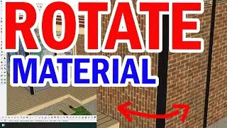 ROTATE MATERIAL SKETCHUP
