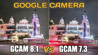 Google Camera Poco X3 NFC Comparison | GCam 8.1 vs GCam 7.3