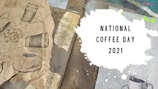 National Coffee Day 2021 - Art Journal Page