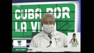 Conferencia de Prensa: Cuba frente a la Covid-19 (30 de julio de 2021)