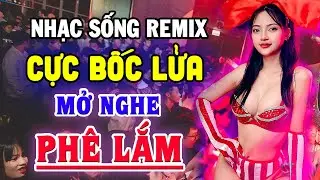 Nhạc Sống Disco Remix Cực Bốc BASS CĂNG ĐÉT - Nhạc Trẻ 8x 9x Remix Hay Nhất - Nhạc Test Loa Chuẩn