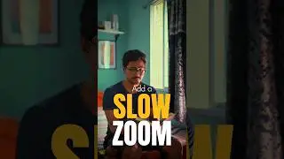 Add a Slow ZOOM to make your video little dramatic.                                       #capcut