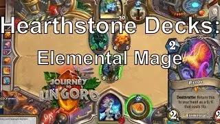Hearthstone: Journey to Un’Goro New Decks - Elemental Mage