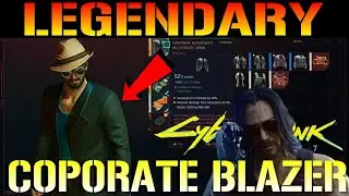 Cyberpunk 2077: Legendary Coporate Blazer! How To Get It (Legendary Guide & Location)
