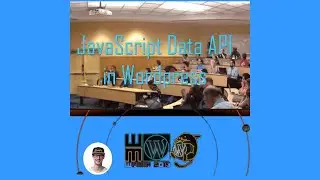 JavaScript Data API in WordPress by Zac Gordon at 