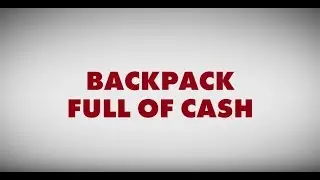 Backpack Full of Cash (2016) - Movie Trailer
