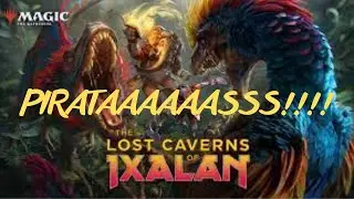 MAGIC ARENA EN ESPAÑOL - CAVERNAS DE IXALAN- PIRATAAAAAS!!!!