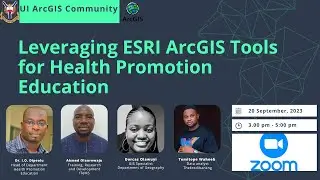 Leveraging ESRI ArcGIS Tools for Health Promotion and Education Department of the UI