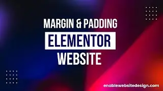 Margin and Padding in Elementor | How to add Padding and Margin in Elementor