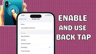 How to Enable and Use Back Tap on iPhone