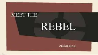 Meet the rebel