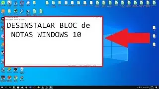 📋❌ Como DESINSTALAR BLOC de NOTAS en WINDOWS 10 FÁCIL y RÁPIDO