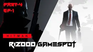 HITMAN PART 4  EP-1 Gameplay Malayalam | RIZOOO GAMESPOT