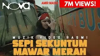 Sepi Sekuntum Mawar Merah - Amir Masdi | Muzik Video Rasmi