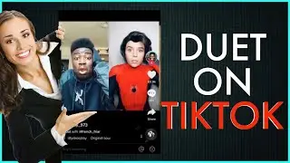Tiktok Tutorials: How To Make Tiktok Duet Video?