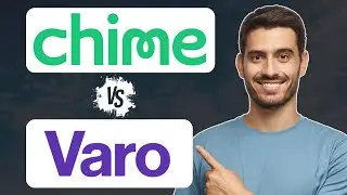 Chime vs Varo | Which is Better? | Watch THIS Before Using! (2024)