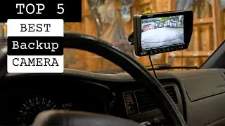 Top 5; Best Backup Camera 2023