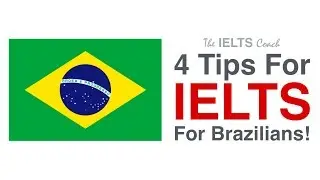 4 Tips For IELTS For Brazilians