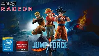 Test Gameplay JUMP FORCE AMD Radeon R7 250 2GB GDDR5 128bit With Intel Core i3 4170 3.70ghz Set High