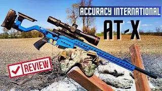 Accuracy International AT-X Review: High End/High Expectations