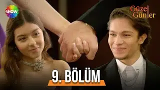 Güzel Günler 9. Bölüm @guzelgunlerdizi