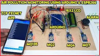 Air Pollution Monitoring using Arduino and ESP8266 Wi-Fi | MQ135 | MQ2 | MQ4 | MQ7